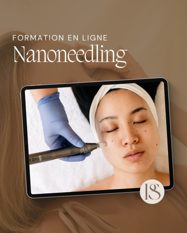 Formation en ligne : Nanoneedling - Microneedling